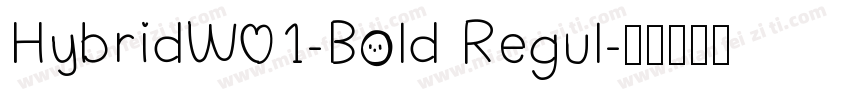 HybridW01-Bold Regul字体转换